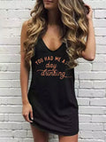 Had Me At Day Drinking Ripped Sleeveless Mini Dress Summer Skinny Sexy Dress Women V-Neck Sleeveless Casual Slim
